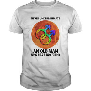 Never Underestimate An Old Man Who Has A Boyfriend Sunset Lgbt Shirt